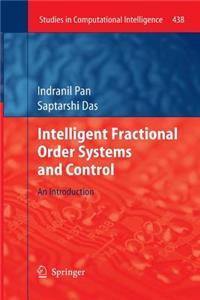 Intelligent Fractional Order Systems and Control