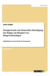 Energiewende mit finanzieller Beteiligung der Bürger am Beispiel von Bürgersolaranlagen