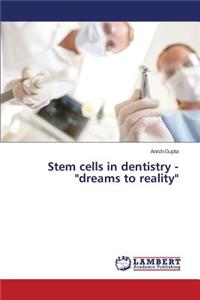 Stem cells in dentistry - 