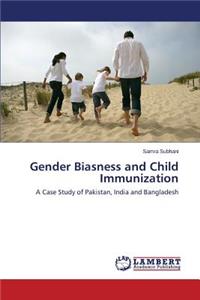 Gender Biasness and Child Immunization