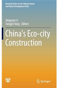 China's Eco-city Construction