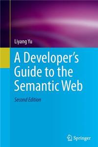 Developer's Guide to the Semantic Web