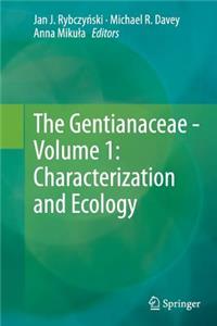 Gentianaceae - Volume 1: Characterization and Ecology