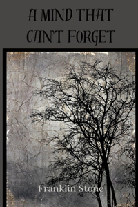 A Mind That Can't Forget