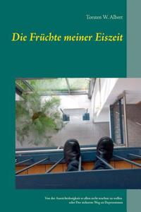 Früchte meiner Eiszeit