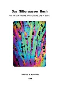 Das Silberwasser Buch