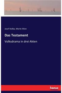 Testament: Volksdrama in drei Akten
