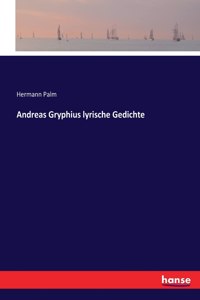 Andreas Gryphius lyrische Gedichte