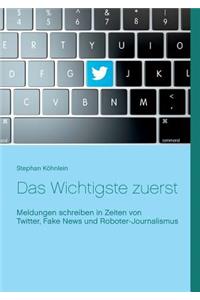 Das Wichtigste zuerst