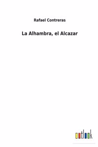 Alhambra, el Alcazar