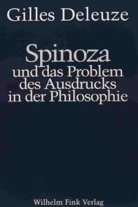 Spinoza Und Das Problem Des Ausdrucks in Der Philosophie