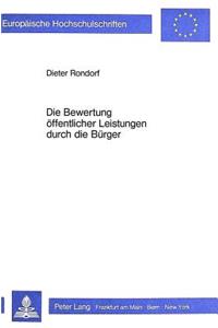Die Bewertung Oeffentlicher Leistungen Durch Die Buerger