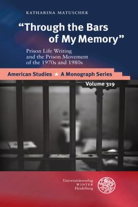 Through the Bars of My Memory