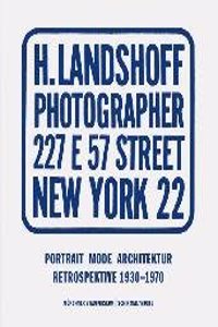 Hermann Landshoff: a Retrospective