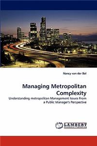 Managing Metropolitan Complexity