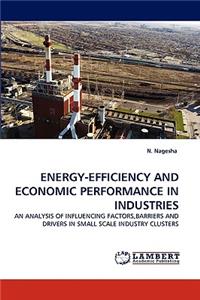 Energy-Efficiency and Economic Performance in Industries