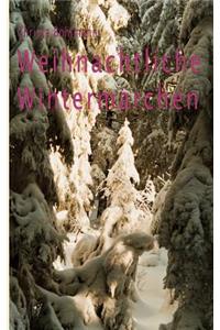 Weihnachtliche Wintermärchen