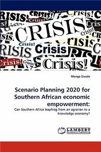 Scenario Planning 2020 for Southern African economic empowerment