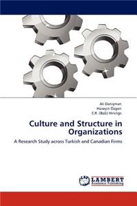Culture and Structure in Organizations