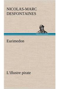 Eurimedon L'illustre pirate