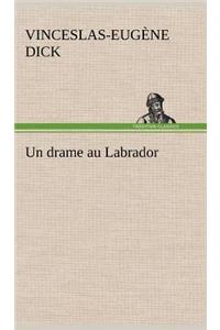 drame au Labrador