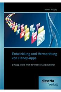 Entwicklung und Vermarktung von Handy-Apps