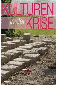 Kulturen in Der Krise