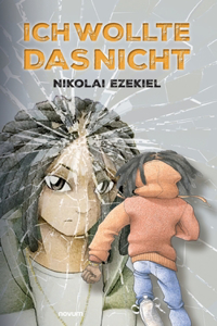 Ich wollte das nicht