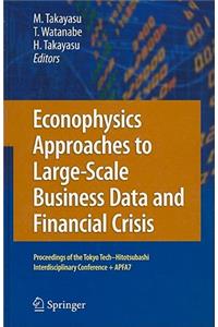 Econophysics Approaches to Large-Scale Business Data and Financial Crisis