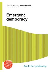Emergent Democracy
