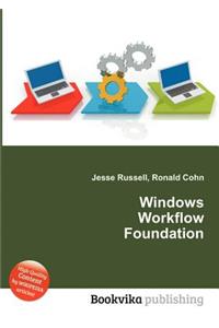 Windows Workflow Foundation