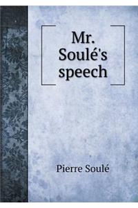 Mr. Soulé's Speech