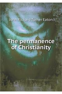 The Permanence of Christianity