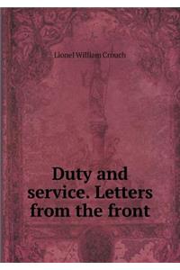Duty and service. Letters from the front