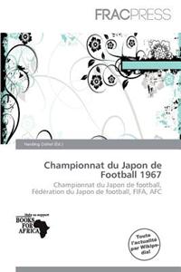 Championnat Du Japon de Football 1967