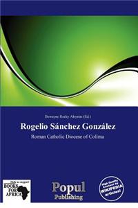Rogelio S Nchez Gonz Lez