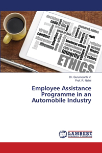 Employee Assistance Programme in an Automobile Industry