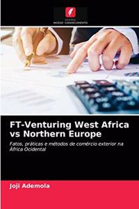 FT-Venturing West Africa vs Northern Europe