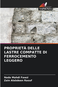 Proprietà Delle Lastre Compatte Di Ferrocemento Leggero