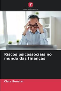 Riscos psicossociais no mundo das finanças