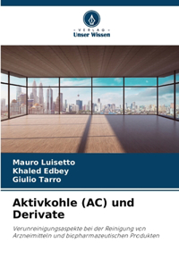 Aktivkohle (AC) und Derivate