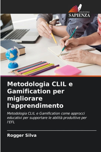 Metodologia CLIL e Gamification per migliorare l'apprendimento