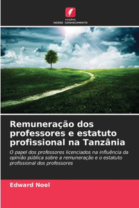 Remuneração dos professores e estatuto profissional na Tanzânia