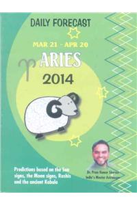 Daily Forecast Aries 2014 (Mar 21 - Apr 20)