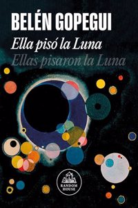 Ella piso la Luna: Ellas pisaron la Luna