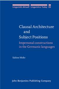 Clausal Architecture and Subject Positions