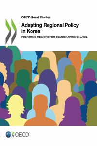 Adapting Regional Policy in Korea
