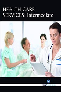 Health Care Services : Intermediate (Book with Dvd) (Workbook Included)
