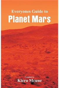 Everyone's Guide to Planet Mars