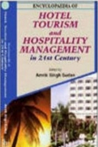 Encyclopaedia of Hotel, Tourism and Hospitality Management in 21st Century (Restaurant Management)